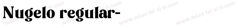 Nugelo regular字体转换